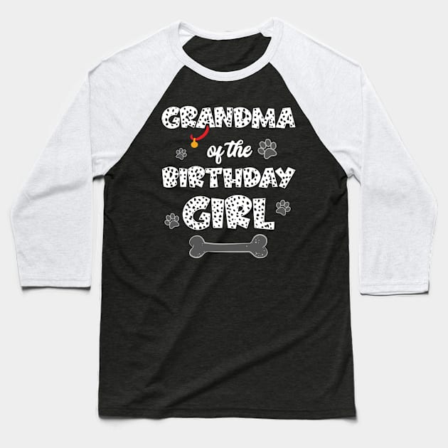 Grandma Of The Birthday Girl Dalmatian Family Baseball T-Shirt by inksplashcreations